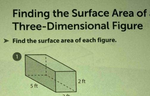 Finding the Surface Area of 
Three-Dimensional Figure 
Find the surface area of each figure. 
.