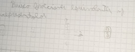 Buaco Bnotcione Rqndaza 
represenbed
 2/4 
= 2/5   23/5 