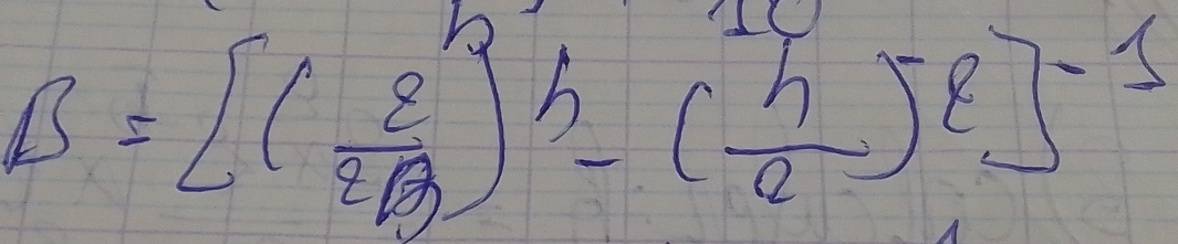 B= ( varepsilon /varepsilon B )^2-(frac hvarepsilon _hend(bmatrix)^(-1)