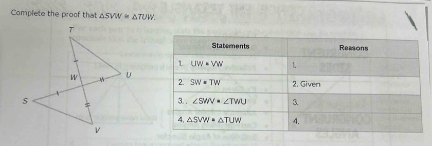 Complete the proof that △ SVW≌ △ TUW.