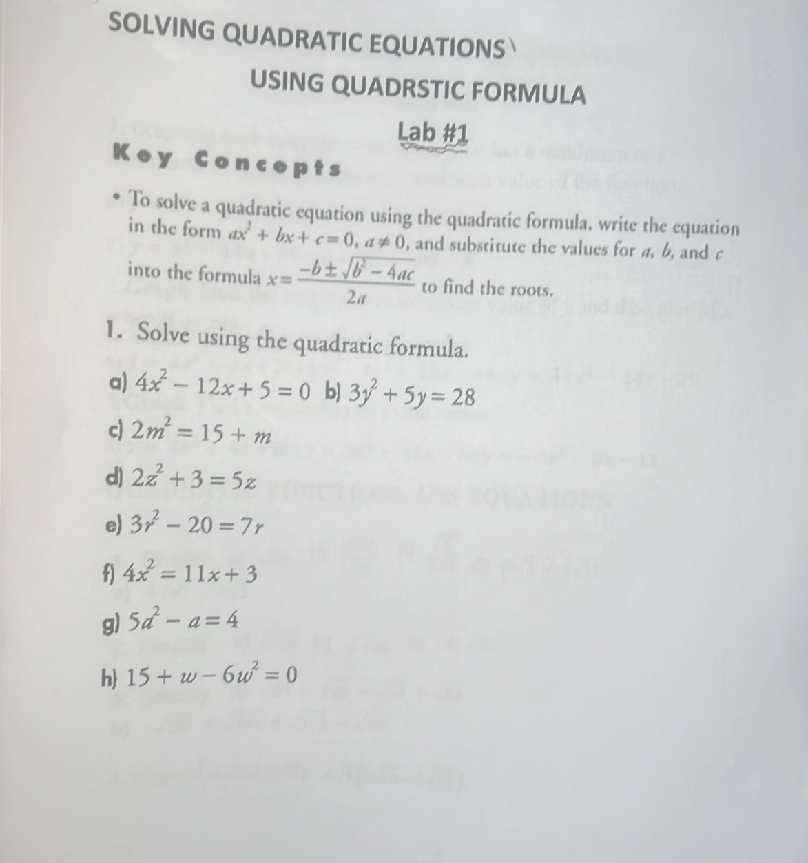 Solved: SOLVING QUADRATIC EQUATIONS USING QUADRSTIC FORMULA Lab #1 Key ...