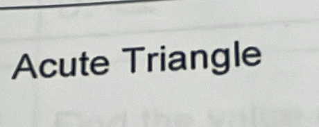 Acute Triangle