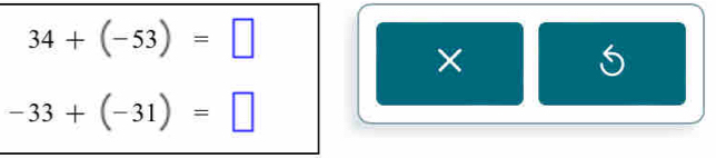 34+(-53)=□
×
5
-33+(-31)=□
