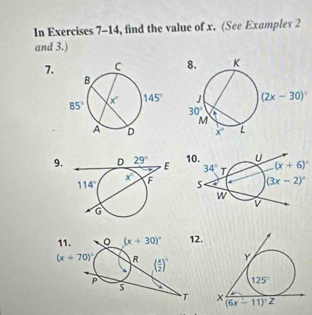 In Exercises 7-14, find the value of x. (See Examples 2
and 3.)
7.
 
9. 1
112.