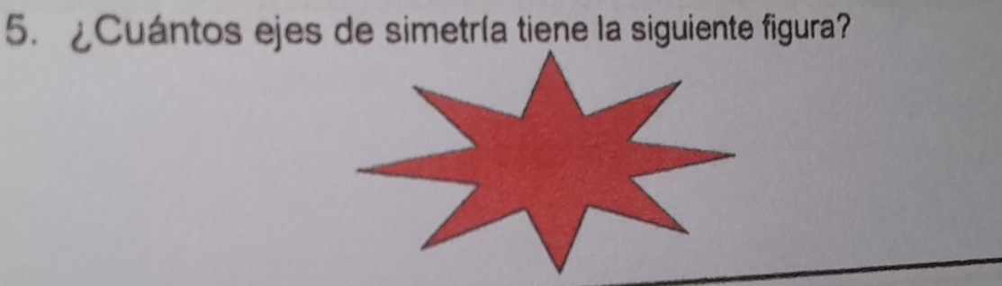 ¿Cuántos ejes de simetría tiene la siguiente figura?