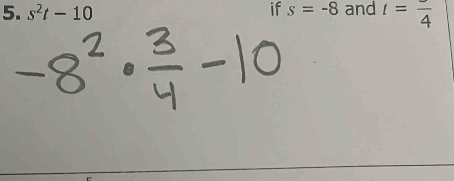 s^2t-10 if s=-8 and t=frac 4