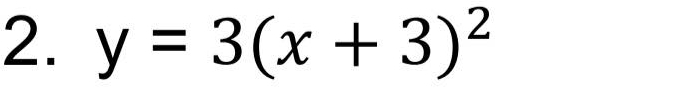 y=3(x+3)^2