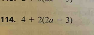 4+2(2a-3)