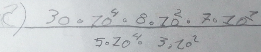  30· 70^4· 8· 70^2· 70^7/5· 70^4· 3,20^2 