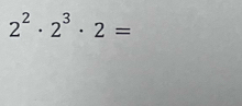 2^2· 2^3· 2=