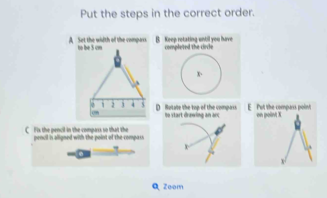 Solved: Put the steps in the correct order. A Set the width of the ...