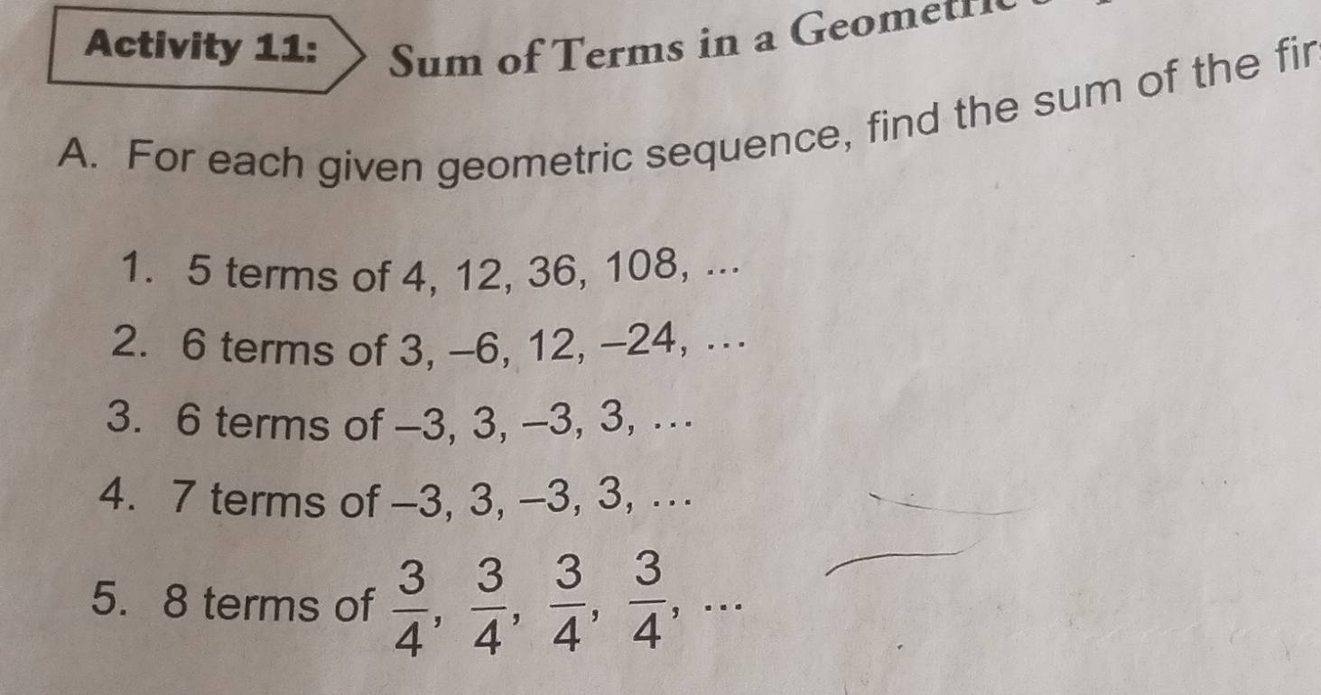 Solved: Activity 11: Sum of Terms in a Geom e t A. For each given ...
