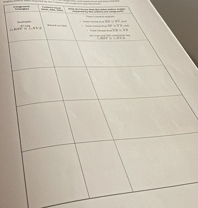 ongtruent , and exalain how you know that the
angles and/or sides required by the criterion are congruent (we the chart)
Congruent Triangles (ASA, SAS, ŠSS) Criteria Used How do I know that the sides andlor angles