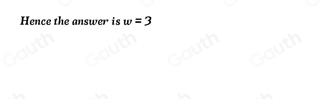 Solved: Solve 18-2w=4w w= _ [Math]