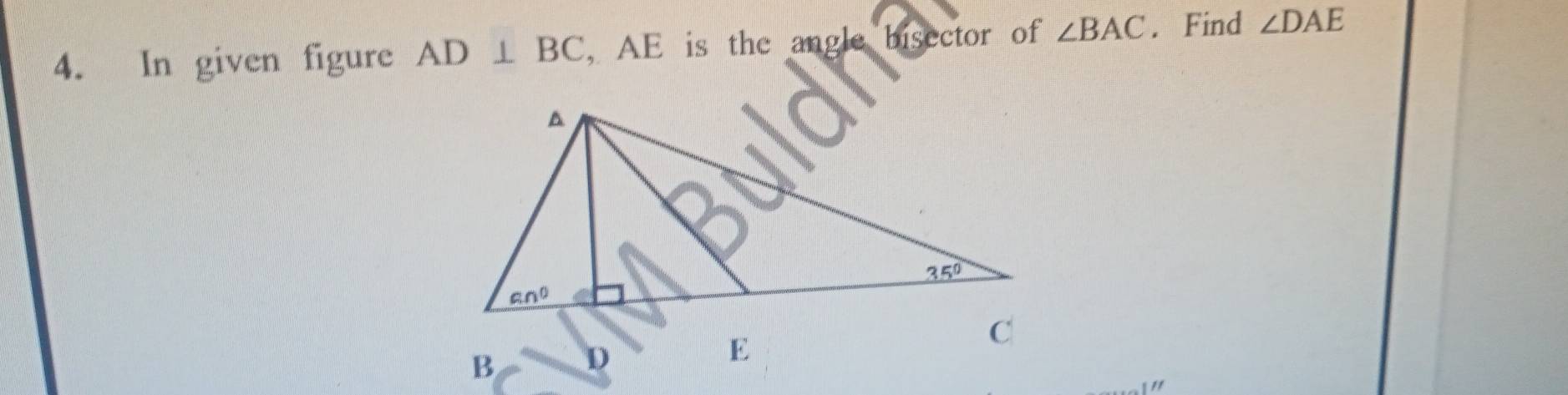 Solved: In given figure AD⊥ BC , AE is the angle bisector of ∠ BAC ...