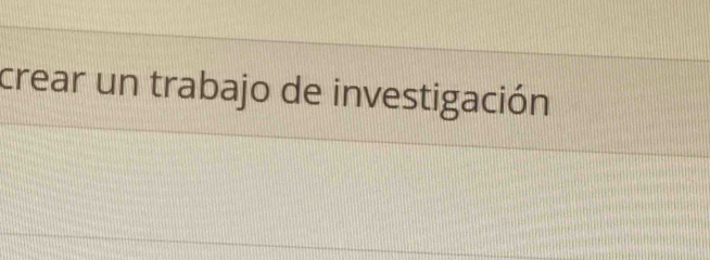 crear un trabajo de investigación