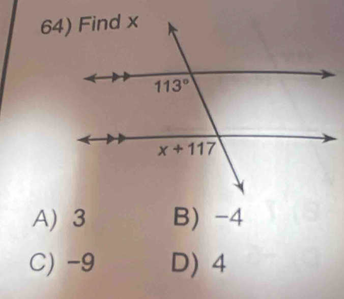 A)  3 B) -4
C) -9 D) 4