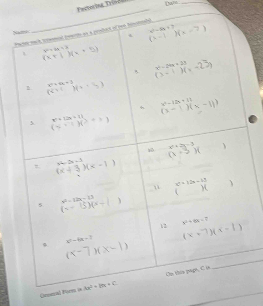 Factoring Trinon_
Date_
N
General For