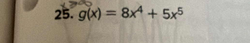 g(x)=8x^4+5x^5