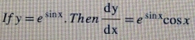 If y=e^(sin x).Then dy/dx =e^(sin x)cos x