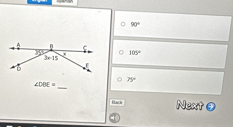 Spanish
90°
105°
75°
_
∠ DBE=
Back Next ③