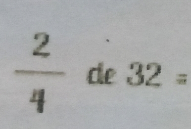  2/4  ce 32=