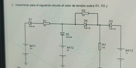 Determinar para el siguiente circuito el valor de tensión sobre R1, R2 y