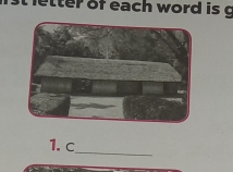 letter of each word is g
1. c
_