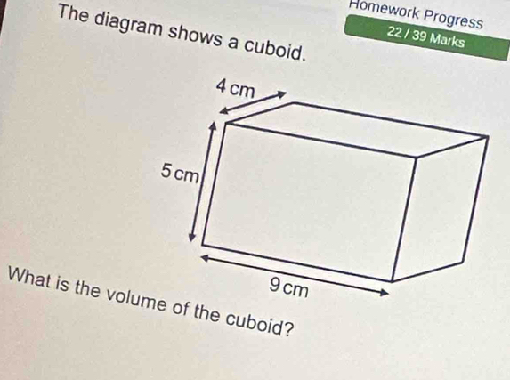Solved: Homework Progress The diagram shows a cuboid. 22 / 39 Marks ...