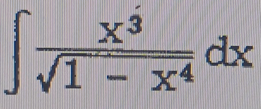 ∈t  x^3/sqrt(1-x^4) dx