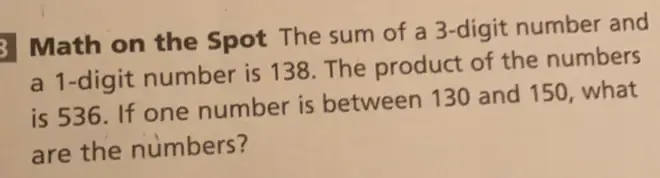 Solved: Math on the Spot The sum of a 3 -digit number and a 1 -digit ...
