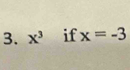 X^3 if x=-3