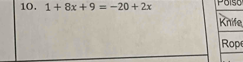 1+8x+9=-20+2x
e 
e