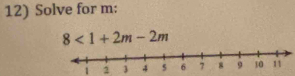 Solve for m :
8<1+2m-2m
1 2 3