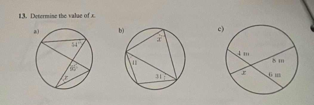 Determine the value of x.
b
c)