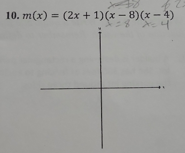 m(x)=(2x+1)(x-8)(x-4)