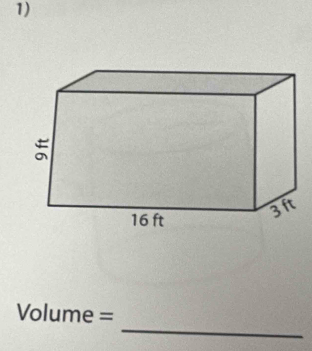 ξ
16 ft
3 ft
_
Volume =