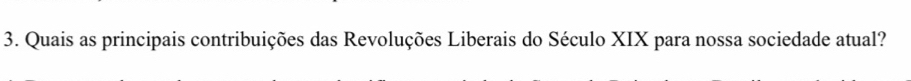 Quais as principais contribuições das Revoluções Liberais do Século XIX para nossa sociedade atual?