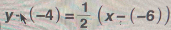 y-4)= 1/2 (x-(-6))