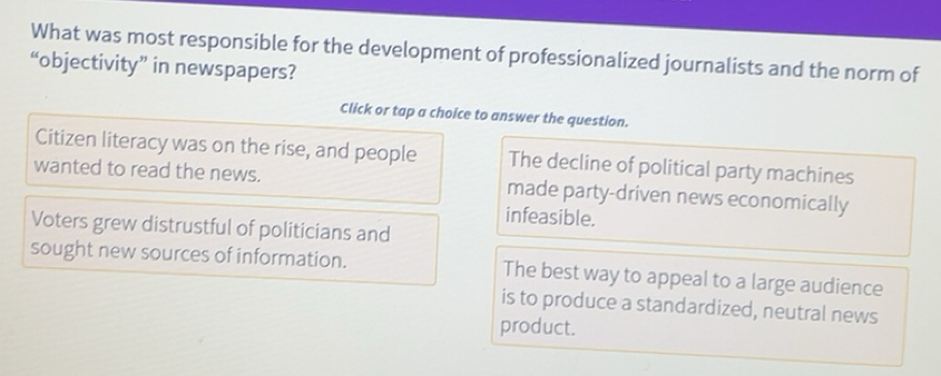 Solved: What was most responsible for the development of ...