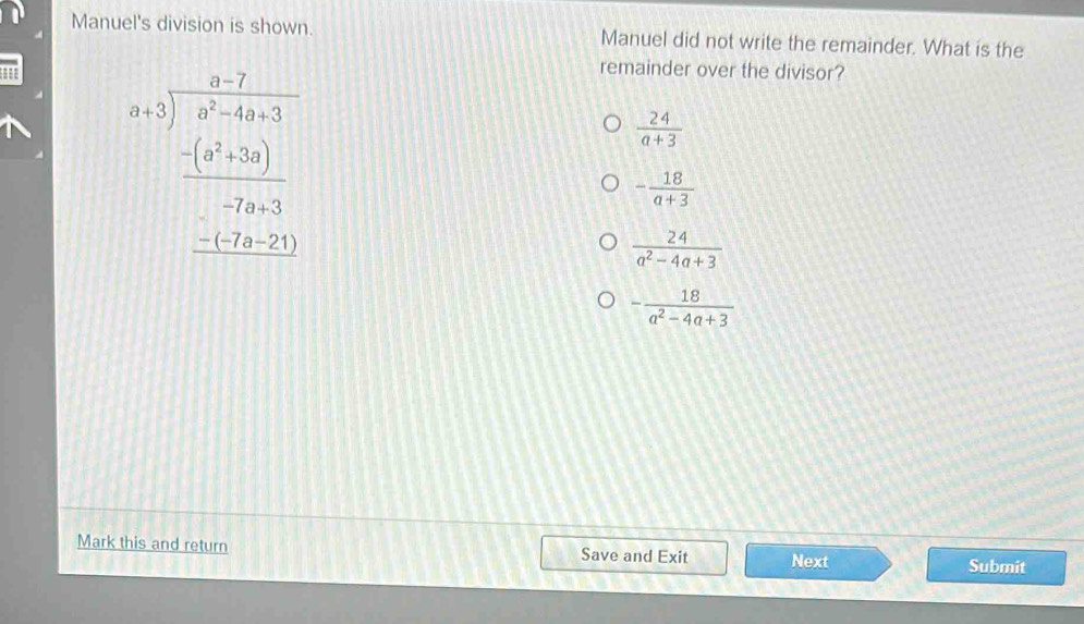 Solved: Manuel's division is shown. Manuel did not write the remainder ...