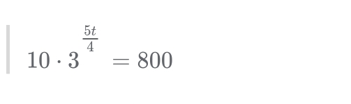 10· 3^(frac 5t)4=800