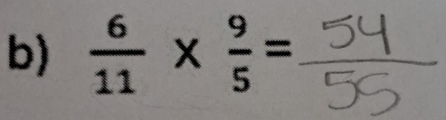  6/11 *  9/5 =