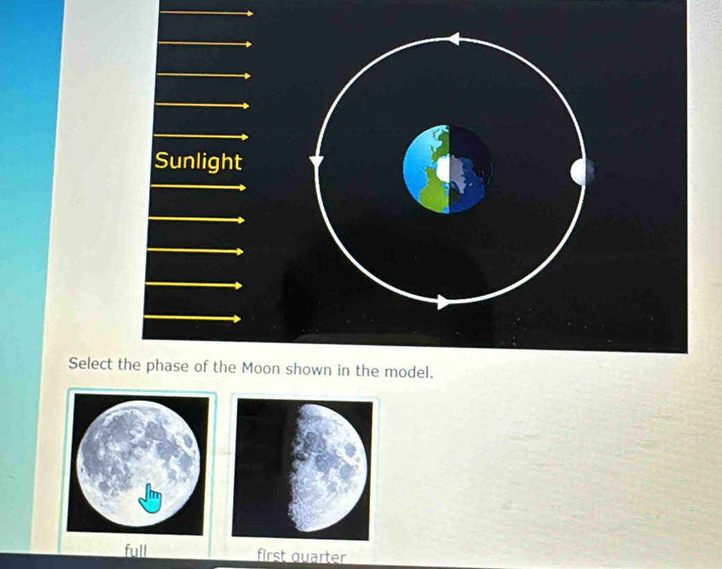 Select Moon shown in the model. 
first quarter