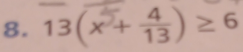 13(x+)≥6