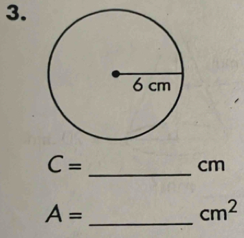 C=
cm
_ A=
cm^2