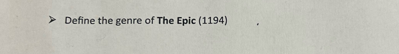 Define the genre of The Epic (1194)