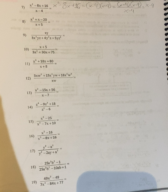Resuelto: (x^2-8x+16)/x-4 = 8) (x^2+x-20)/x+5 = 9) xy/3x^2yz+4y^2z+5yz ...