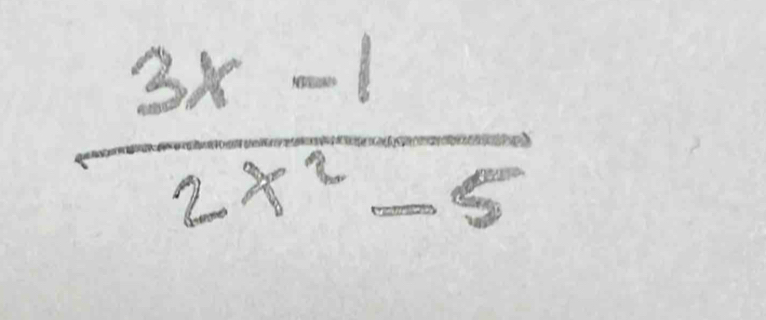  (3x-1)/2x^2-5 