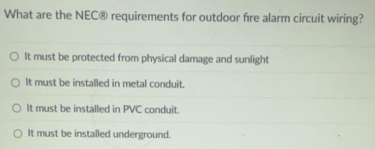 Solved: What are the NEC® requirements for outdoor fire alarm circuit ...
